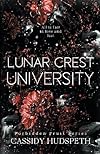 Lunar Crest University: Forbidden Fruit Series