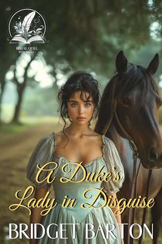 A Duke's Lady in Disguise (By: Bridget Barton) cover