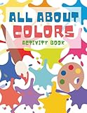 All about color - Activity book for kids ages 5 to 12 (All about for kids and toddlers)