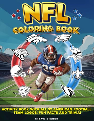 NFL Coloring Book: Activity Book with All 32 American Football Team Logos, Fun Facts, and Trivia! (All-Star Sports Showdown: Trivia, Facts, and Coloring Fun)