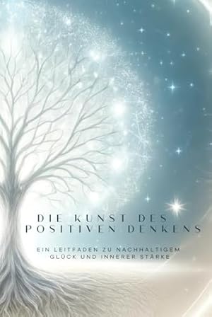 Awfulizing: Die Kunst des positiven Denkens Matthias Horx