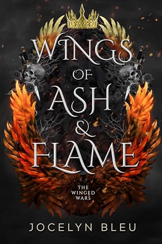 Wings of Ash & Flame: A Dark Fantasy Romance (The Winged Wars Series Book 1)