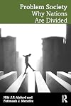 Problem Society: Why Nations Are Divided