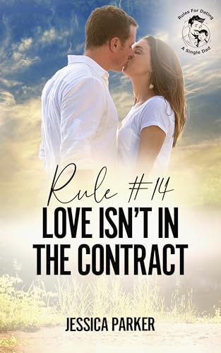 Rule #14 Love isn't in the Contract (By: Jessica Parker) cover