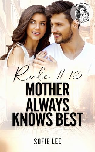 Rule #13 Mother Always Knows Best (By: Sofie Lee) cover