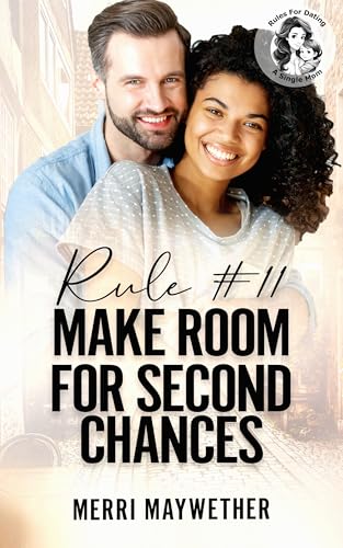Rule #11 Make Room for Second Chance (By: Merri Maywether) cover