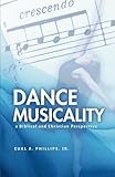 Dance Musicality: a Biblical and Christian Perspective