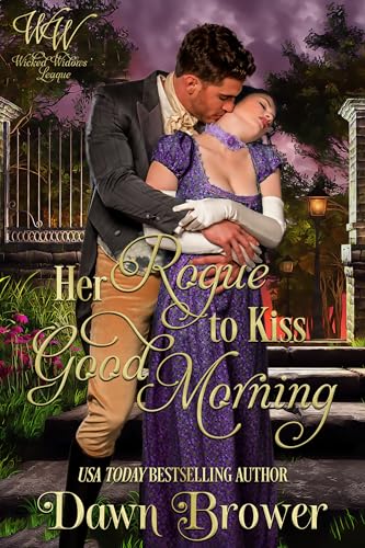 Her Rogue to Kiss Good Morning (By: Dawn Brower) cover