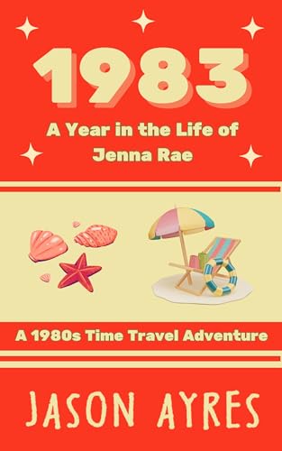 1983: A Year in the Life of Jenna Rae book cover