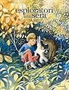 Gli esploratori della sera. Ediz. illustrata