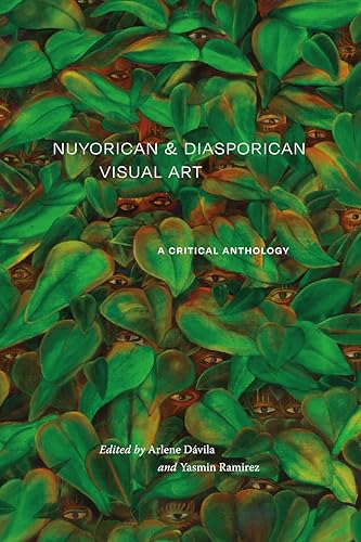 Nuyorican and Diasporican Visual Art: A Critical Anthology cover