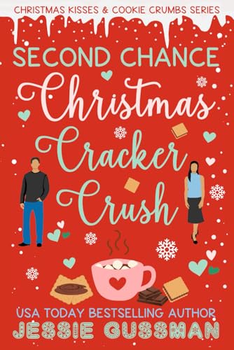 Second Chance Christmas Cracker Crush (By: Jessie Gussman) cover
