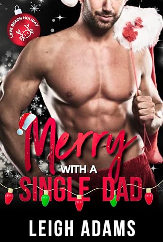 Merry with a Single Dad (By: Leigh Adams,Britt Jones) cover