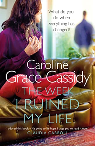 The Week I Ruined My Life book cover