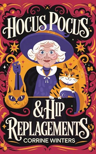 Hocus Pocus & Hip Replacements book cover