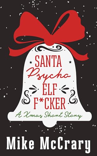 Santa Psycho Elf F*cker cover