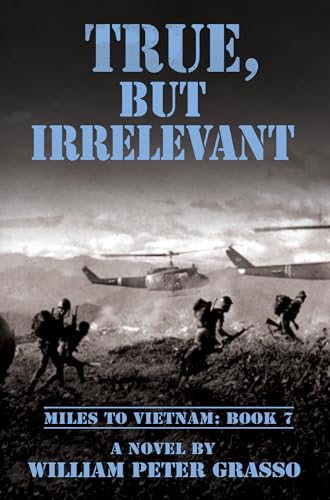 True, But Irrelevant book cover