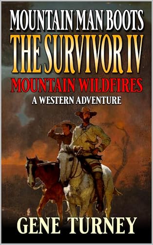 Mountain Man Boots: The Survivor IV book cover