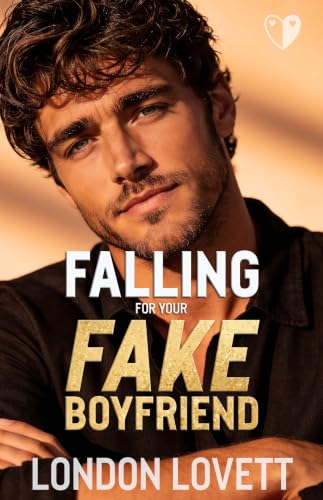 Falling for your Fake Boyfriend book cover