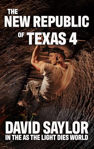 The New Republic of Texas 4 (With: David Saylor) cover