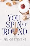 You Spin Me 'Round