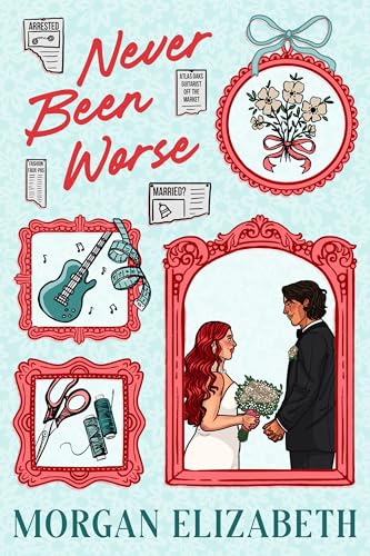Never Been Worse book cover