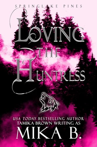 Loving the Huntress (As: Mika B.) cover