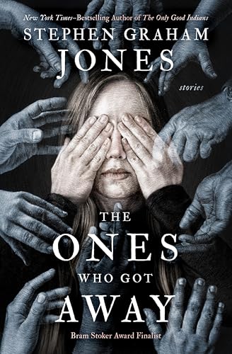 The Ones Who Got Away: Stories book cover