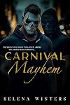 Carnival Mayhem: A Dark Romance (Carnival Series)