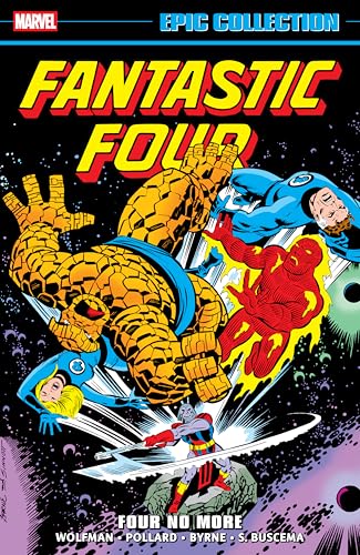 Four No More (By: Marv Wolfman,John Byrne,Keith Pollard) cover