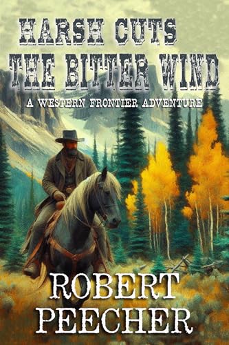 Harsh Cuts the Bitter Wind book cover