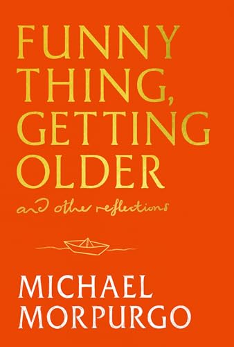Funny Thing, Getting Older book cover
