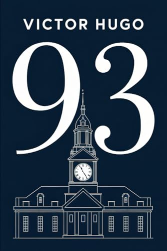 Ninety-Three: A New Translation