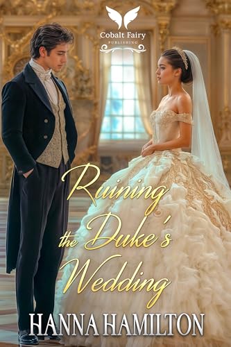 Ruining the Duke’s Wedding cover