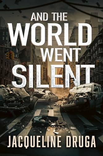 And the World Went Silent book cover