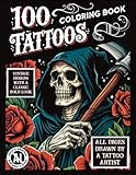 100 Tattoos Coloring Book: 100 Hand-Drawn Tattoo-Inspired Designs Featuring Flowers, Mushrooms, Skulls, Animals, and More – Perfect for Adults, Teens, Tattoo Enthusiasts, and Coloring Fans