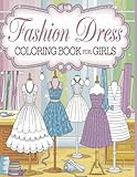 Fashion Dress: Coloring Book for Girls