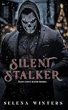 Silent Stalker: A Dark Serial Killer Romance