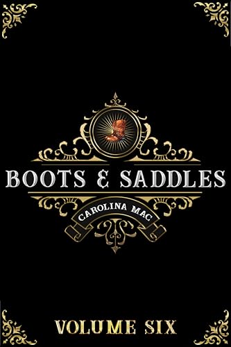 Boots & Saddles: Volume VI book cover