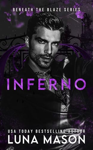 INFERNO (Beneath The Blaze Book 1)