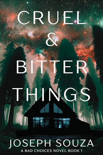 Cruel & Bitter Things book cover