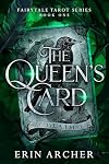 The Queen's Card: A Sleeping Beauty Retelling (Fairytale Tarot Book 1)