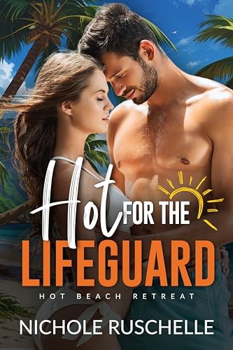 Hot for the Lifeguard book cover
