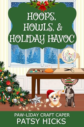 Hoops, Howls, & Holiday Havoc (By: Patsy Hicks) cover