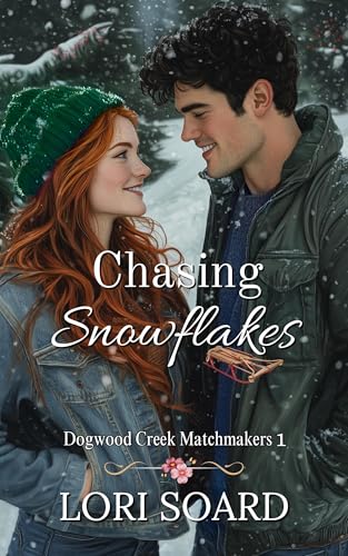 Chasing Snowflakes (By: Lori Soard) cover