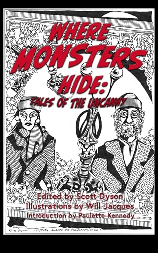 Where Monsters Hide: Tales of the Uncanny cover