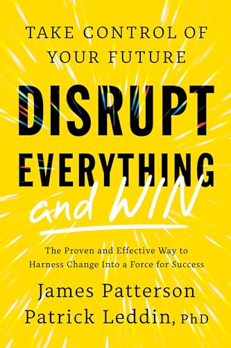 Disrupt Everything—and Win (With: Patrick R. Leddin) cover