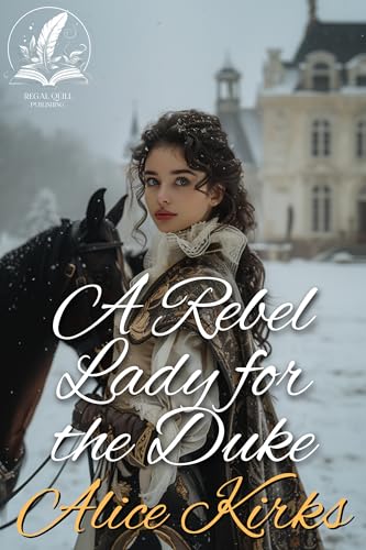A Rebel Lady for the Duke cover