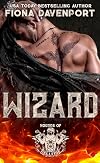 Wizard (Hounds of Hellfire MC Book 4)