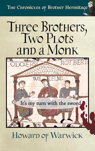 Three Brothers, Two Plots and a Monk book cover